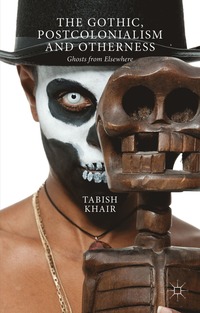 bokomslag Gothic, Postcolonialism and Otherness