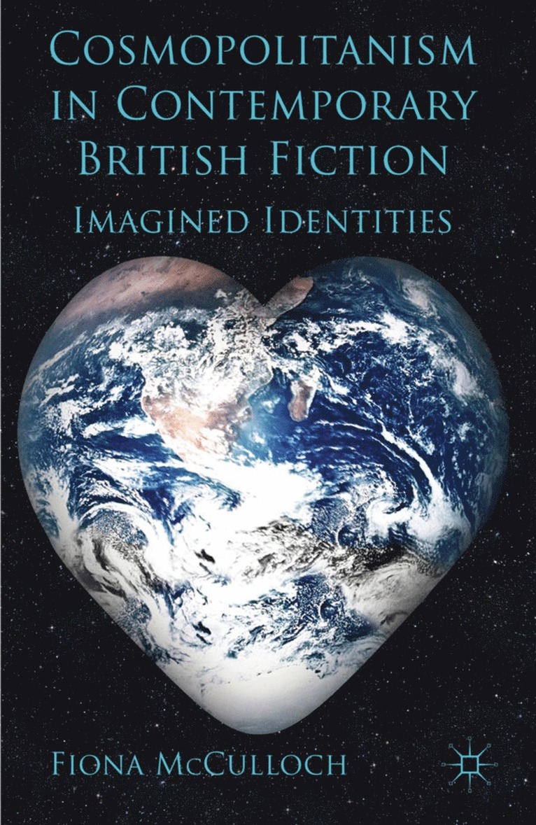 Cosmopolitanism in Contemporary British Fiction 1