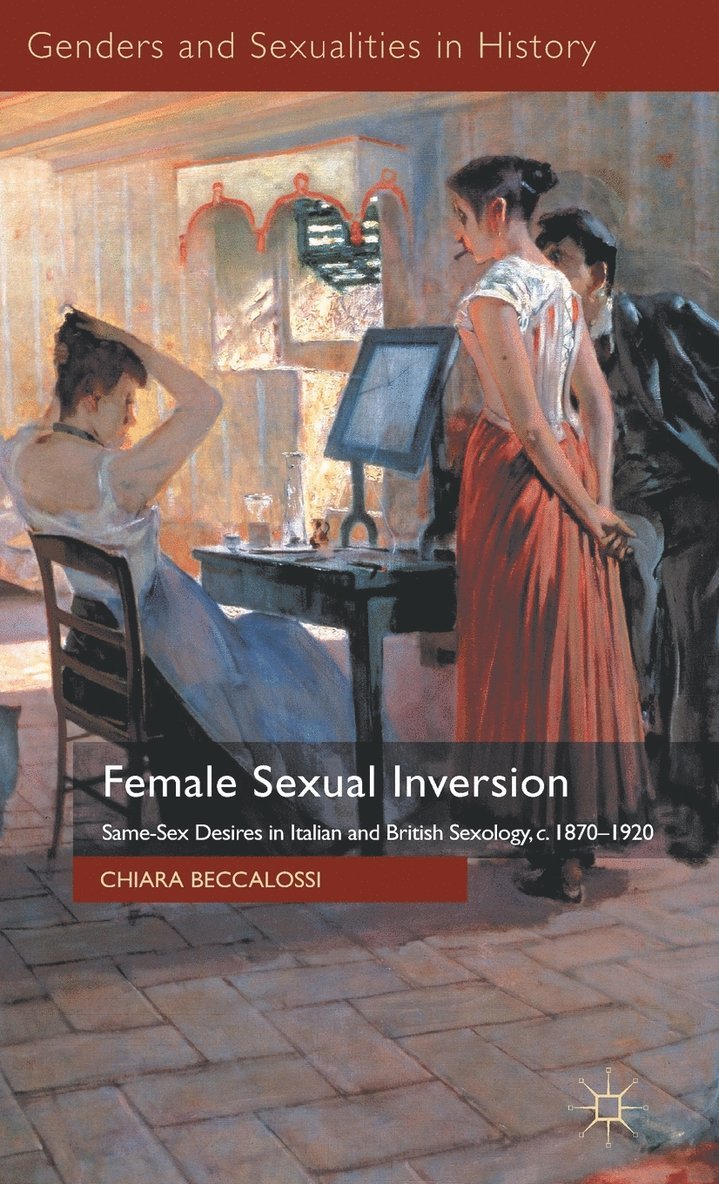 Chiara Beccalossi - Female Sexual Inversion, Inbunden