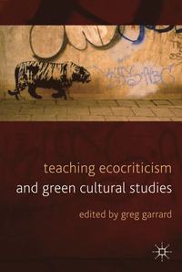 bokomslag Teaching Ecocriticism and Green Cultural Studies