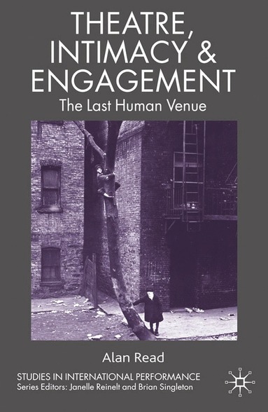 bokomslag Theatre, Intimacy & Engagement