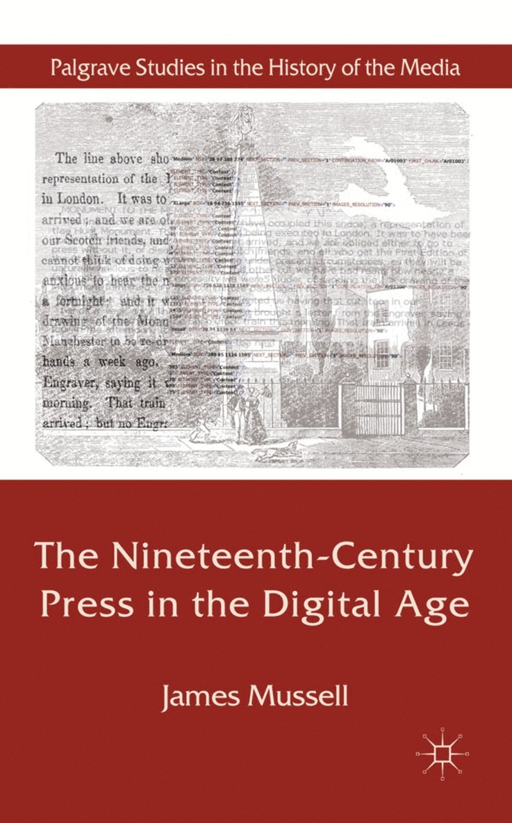 J. Mussell, James Mussell - Nineteenth-Century Press in the Digital Age, Inbunden