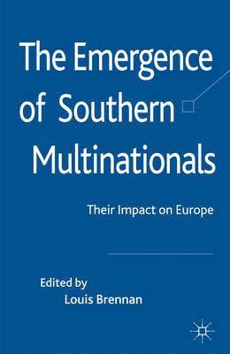 bokomslag The Emergence of Southern Multinationals