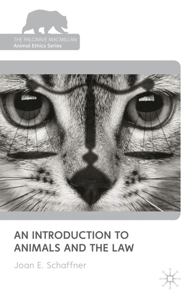 Joan E. Schaffner - Introduction to Animals and the Law, Inbunden