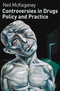 bokomslag Controversies in Drugs Policy and Practice