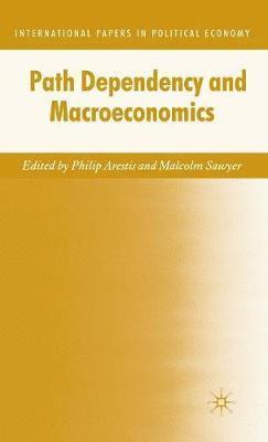 bokomslag Path Dependency and Macroeconomics