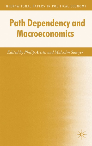 bokomslag Path Dependency and Macroeconomics