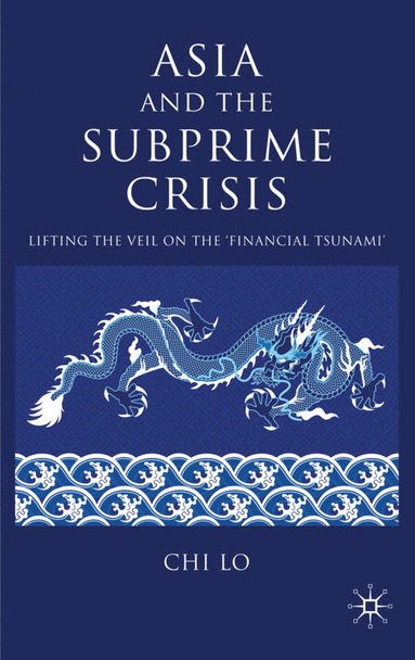 bokomslag Asia and the Subprime Crisis