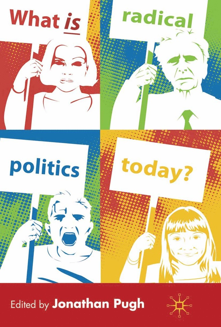 What is Radical Politics Today? 1