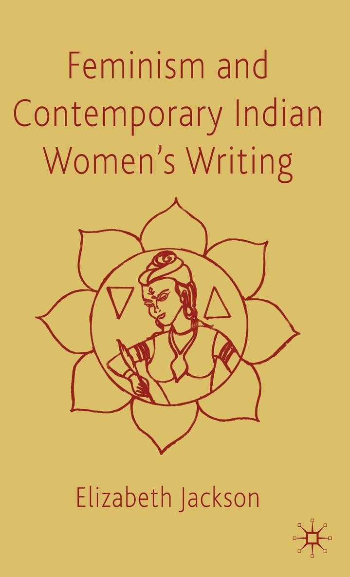 Feminism and Contemporary Indian Women's Writing 1