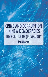 bokomslag Crime and Corruption in New Democracies