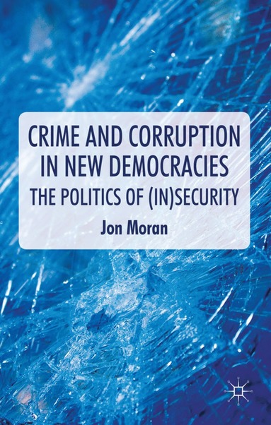 bokomslag Crime and Corruption in New Democracies