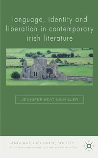 bokomslag Language, Identity and Liberation in Contemporary Irish Literature