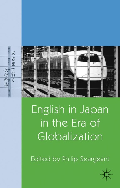 bokomslag English in Japan in the Era of Globalization