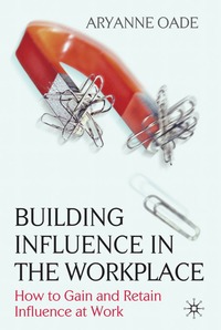 bokomslag Building Influence in the Workplace