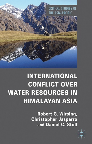 bokomslag International Conflict over Water Resources in Himalayan Asia