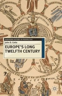 bokomslag Europe's Long Twelfth Century