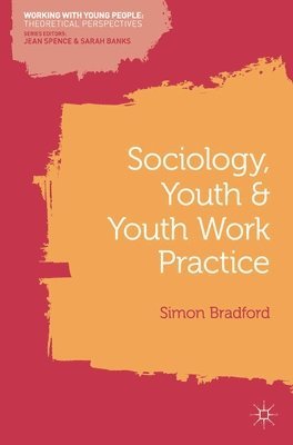 Sociology, Youth and Youth Work Practice 1