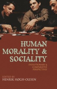 bokomslag Human Morality and Sociality: Evolutionary and Comparative Perspectives