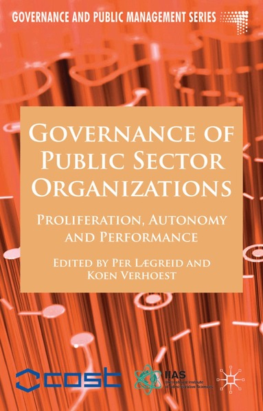 P. Lægreid, K. Verhoest - Governance of Public Sector Organizations, Inbunden