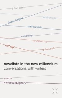 bokomslag Novelists in the New Millennium