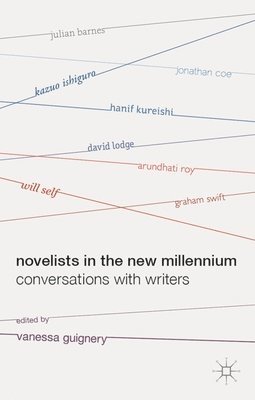 bokomslag Novelists in the New Millennium