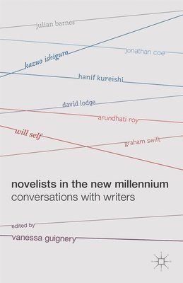 bokomslag Novelists in the New Millennium