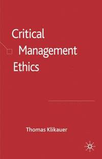 bokomslag Critical Management Ethics