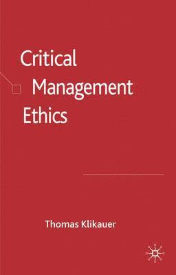 Critical Management Ethics 1