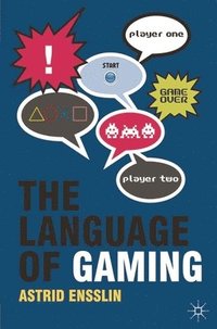 bokomslag The Language of Gaming