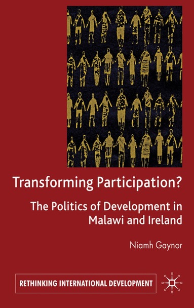 N. Gaynor - Transforming Participation?, Inbunden