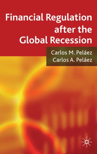 bokomslag Financial Regulation after the Global Recession