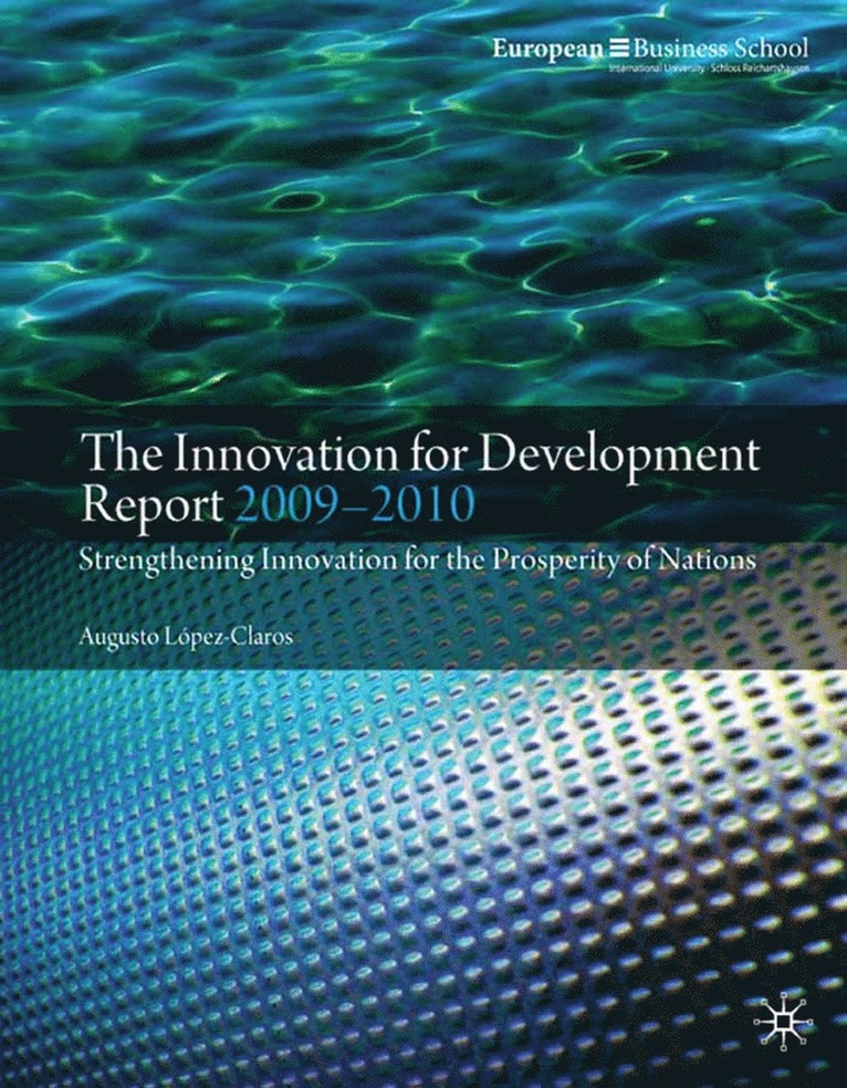 The Innovation for Development Report 2009-2010 1