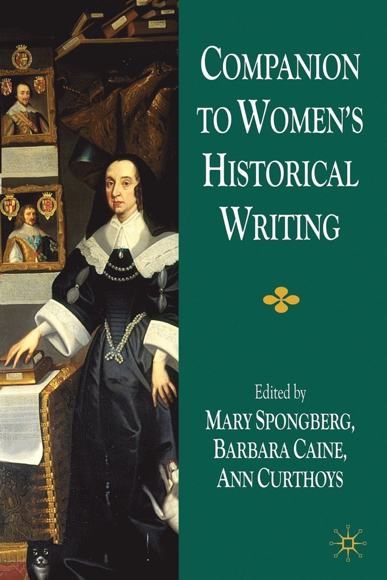 Companion to Women's Historical Writing 1