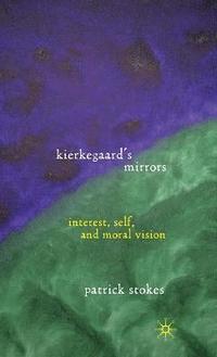 bokomslag Kierkegaards Mirrors