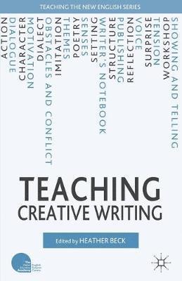 H. Beck, Heather Beck - Teaching Creative Writing, Häftad