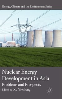 bokomslag Nuclear Energy Development in Asia