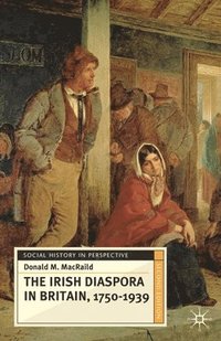 bokomslag The Irish Diaspora in Britain, 1750-1939