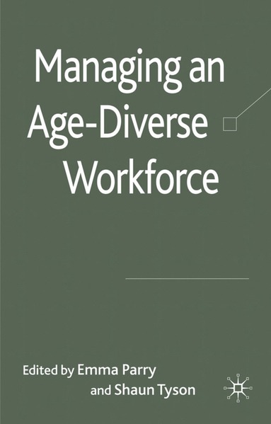 bokomslag Managing an Age-Diverse Workforce