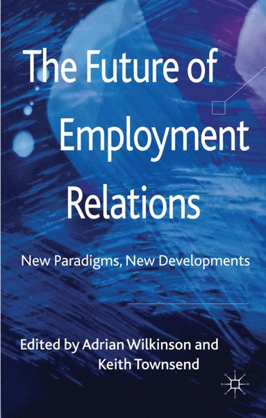 bokomslag Future of Employment Relations
