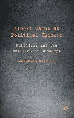 bokomslag Albert Camus as Political Thinker