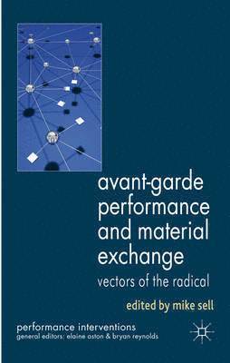 Avant-Garde Performance and Material Exchange 1