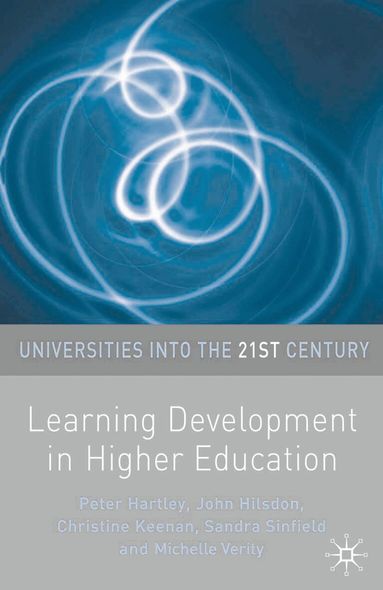 Peter Hartley, John Hilsdon, Christine Keenan - Learning Development in Higher Education, Häftad