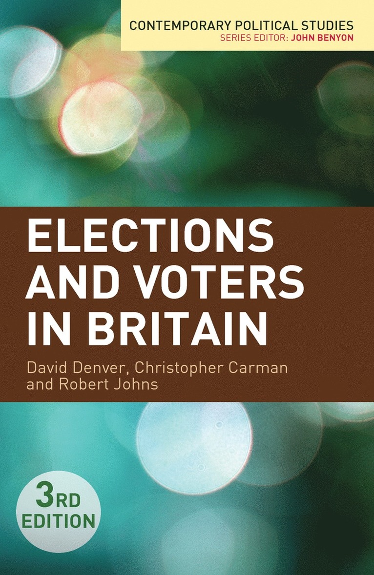 David Denver, Christopher Carman, Robert Johns - Elections and Voters in Britain, Häftad