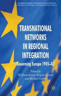 bokomslag Transnational Networks in Regional Integration