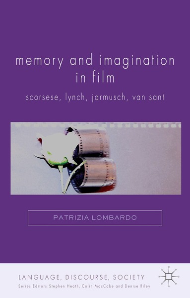 P. Lombardo - Memory and Imagination in Film, Inbunden