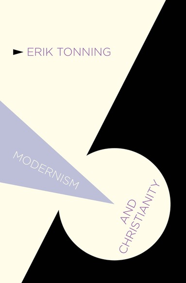 bokomslag Modernism and Christianity