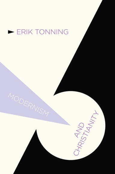 E. Tonning - Modernism and Christianity, Häftad