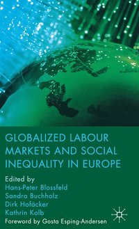 bokomslag Globalized Labour Markets and Social Inequality in Europe