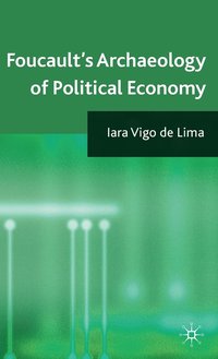 bokomslag Foucault's Archaeology of Political Economy